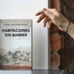 Ramiro Tomás Sueiro Beloso agita las conciencias del lector actual con su conmovedora novela ‘HABITACIONES SIN BARRER’