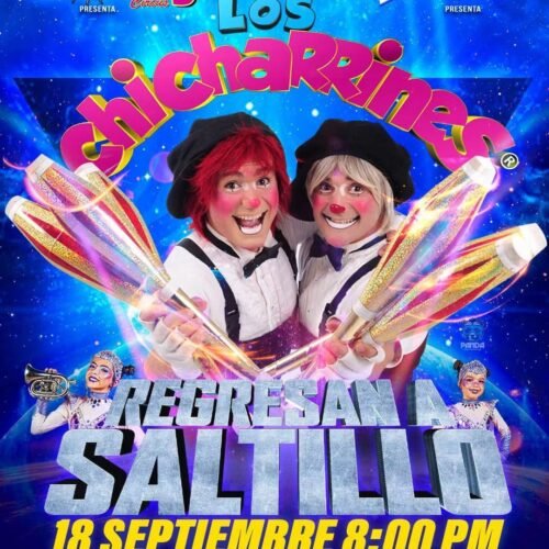 Los Chicharrines regresan a Saltillo en el Fantastic Soley Circus. Conoce todos los detalles